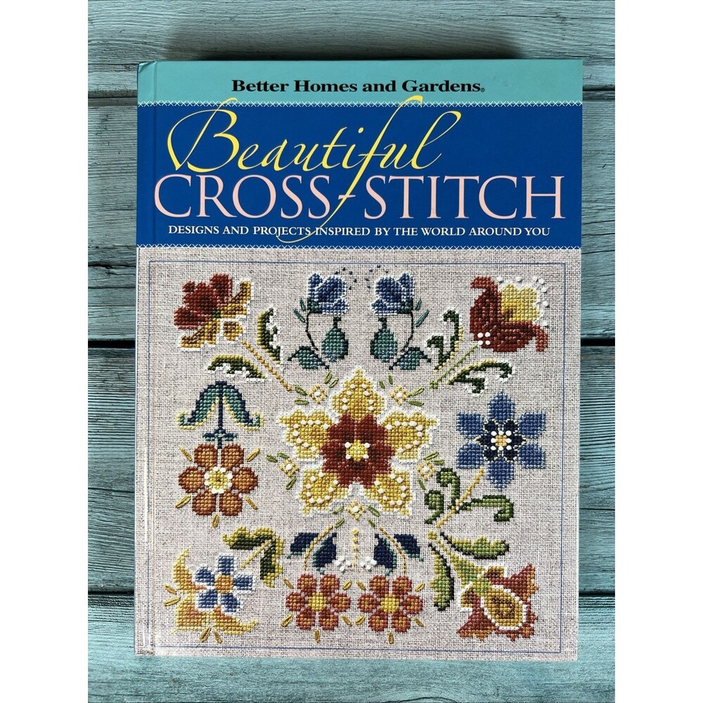 Beautiful Cross-Stitch : Designs and Projects Inspired by the World Around...